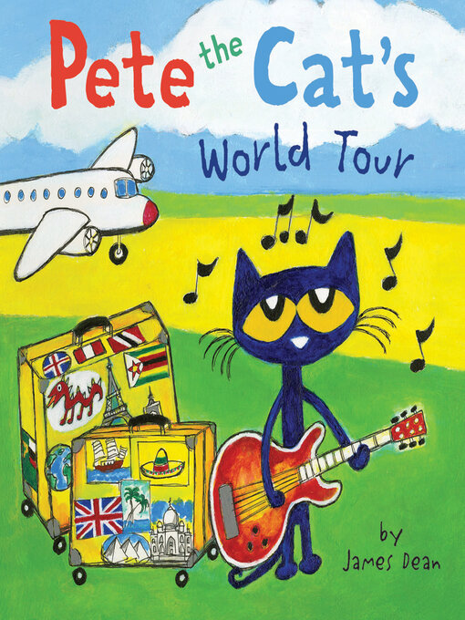 Title details for Pete the Cat's World Tour by James Dean - Wait list